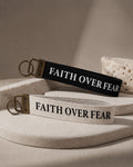Faith Over Fear Keychain