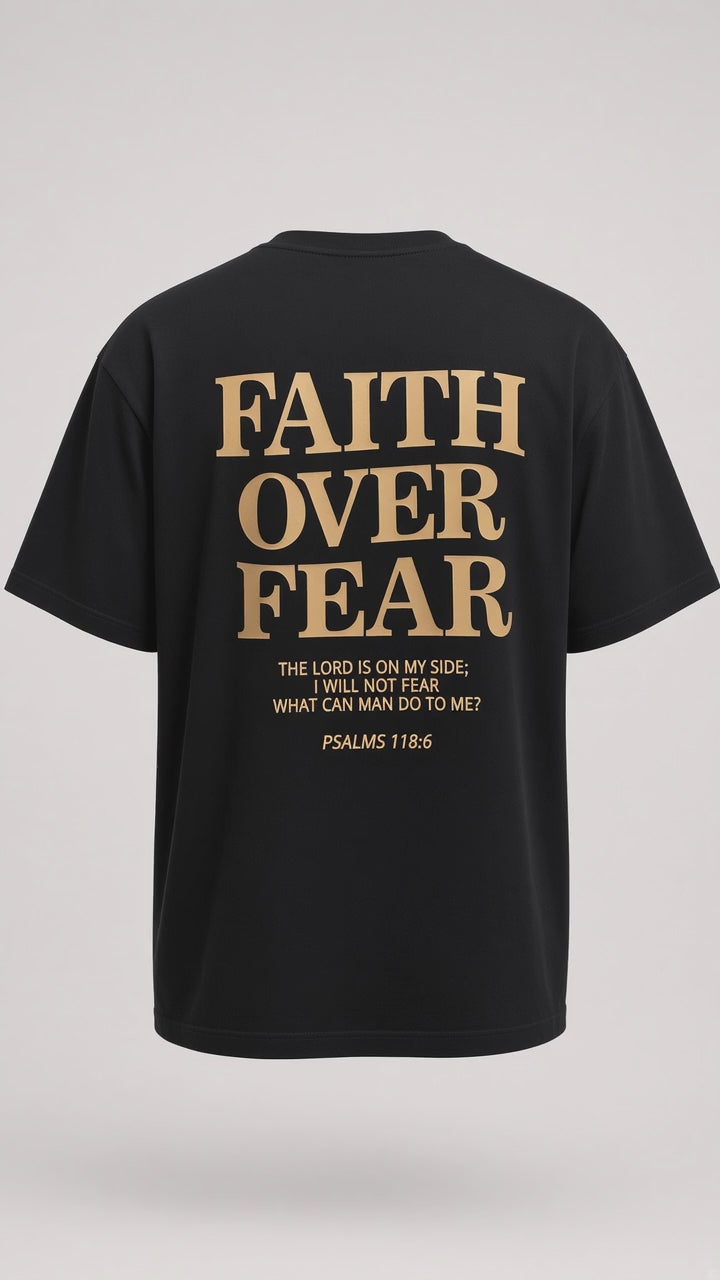 Faith Over Fear black tee back-print